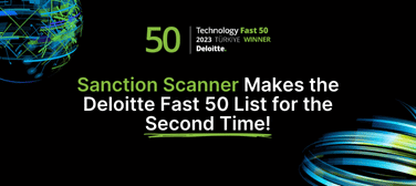 Sanction Scanner Celebrates an Achievement in Deloitte Technology Fast 50